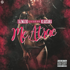Me Atrae ft Klausura