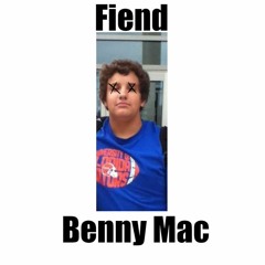 Benny Mac - Fiend