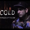 Maroon 5 Ft Future Cold Cover Mp3