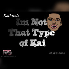 Im Not That Type Of Kai