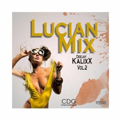 Dj KalixX - Lucian MixX VolL 2