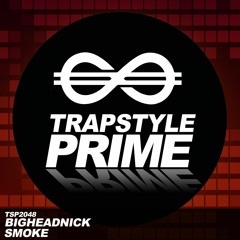 BIGHeadnick - Smoke