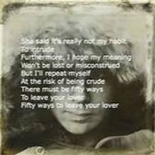 50 Ways To Leave Your Lover