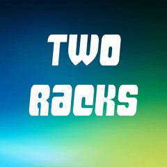 Two Racks