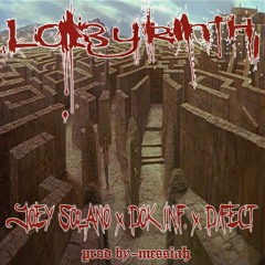 LABYRITH - -JOEY SOLANOxDOK I.N.F.xD - FECT--FREE DOWNLOAD!!!!!!
