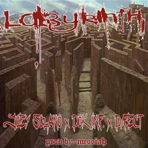 LABYRITH - -JOEY SOLANOxDOK I.N.F.xD - FECT--FREE DOWNLOAD!!!!!!