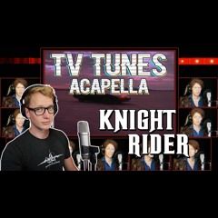 Knight Rider Theme - Acapella