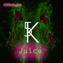 C5kBeats.com - Juice (EXCLUSIVE bEAT)