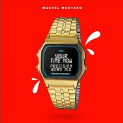 Machel Montano - Your Time Now (Precision Road Mix) (2017 Soca)