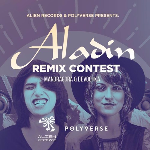 Mandragora & Devochka - Aladin (Jonathan Kstiyo Remix) #Remix Contest #Minimal Mexico