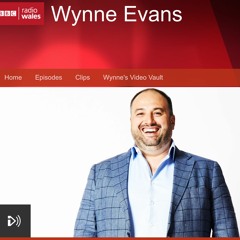 Matt Callanan - BBC Radio Wales - Wynne Evans New