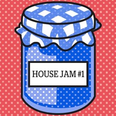 HOUSE JAM VOL 1
