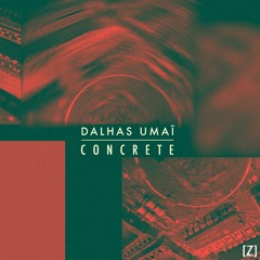"Concrete" Album - Out Now on Noizion Recordz