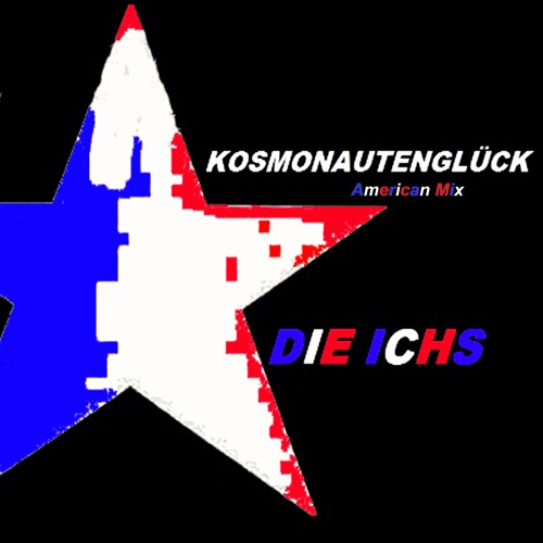 Stream Kosmonautengluck American Mix New Release 3 3 17 By The Ichs Listen Online For Free On Soundcloud
