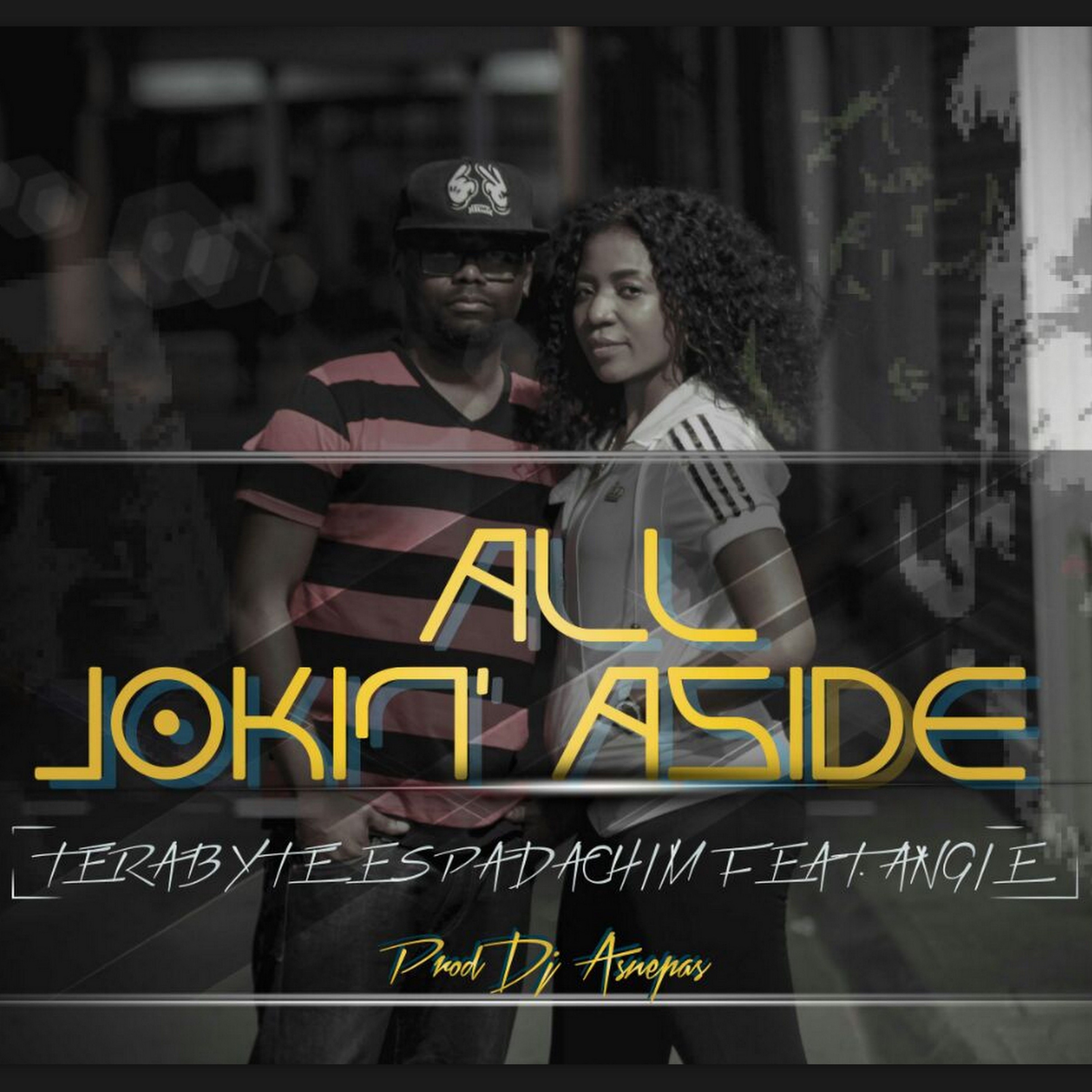TeraByte Espadachim Feat. Angie - All Jokin' Aside (Prod. By DJ Asnepas) (2017) episode artwork