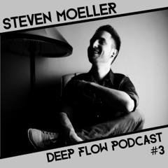 Deep Flow Podcast #3