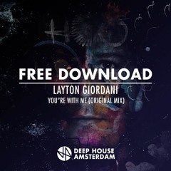 Free Download: Layton Giordani - You're With Me (Original Mix)