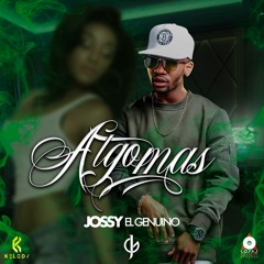 Jossy El Genuino-algo mas