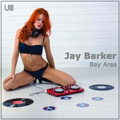 OUT NOW**//Jay Barker - Bay Area Preview [Under Noize[