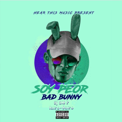 Bad Bunny - Soy Peor - DJ Dio P - 116BPM Trap - Intro+Outro