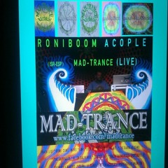RoniBoom AcoPle MadTrance ( Live ) Original Mix By Ronen Erez  MadTranceRecords