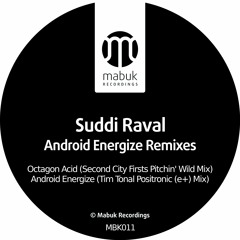 Suddi Raval - Octagon Acid (Second City Firsts Pitchin' Wild Mix)
