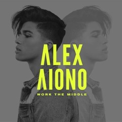 Alex Aiono - Work The Middle (Tuff Turf ReWork)