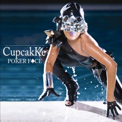CupcakKe - Poker Face