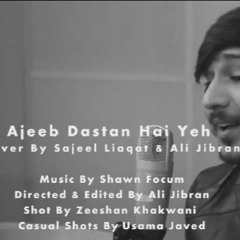 Ajeeb Dastan Hai Yeh