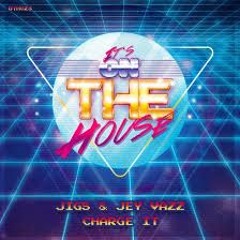 JIGS  Jey Vazz - Charge It