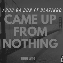 AROC DA DON x BLAZINRO ( Prod. By Thug Lyne)