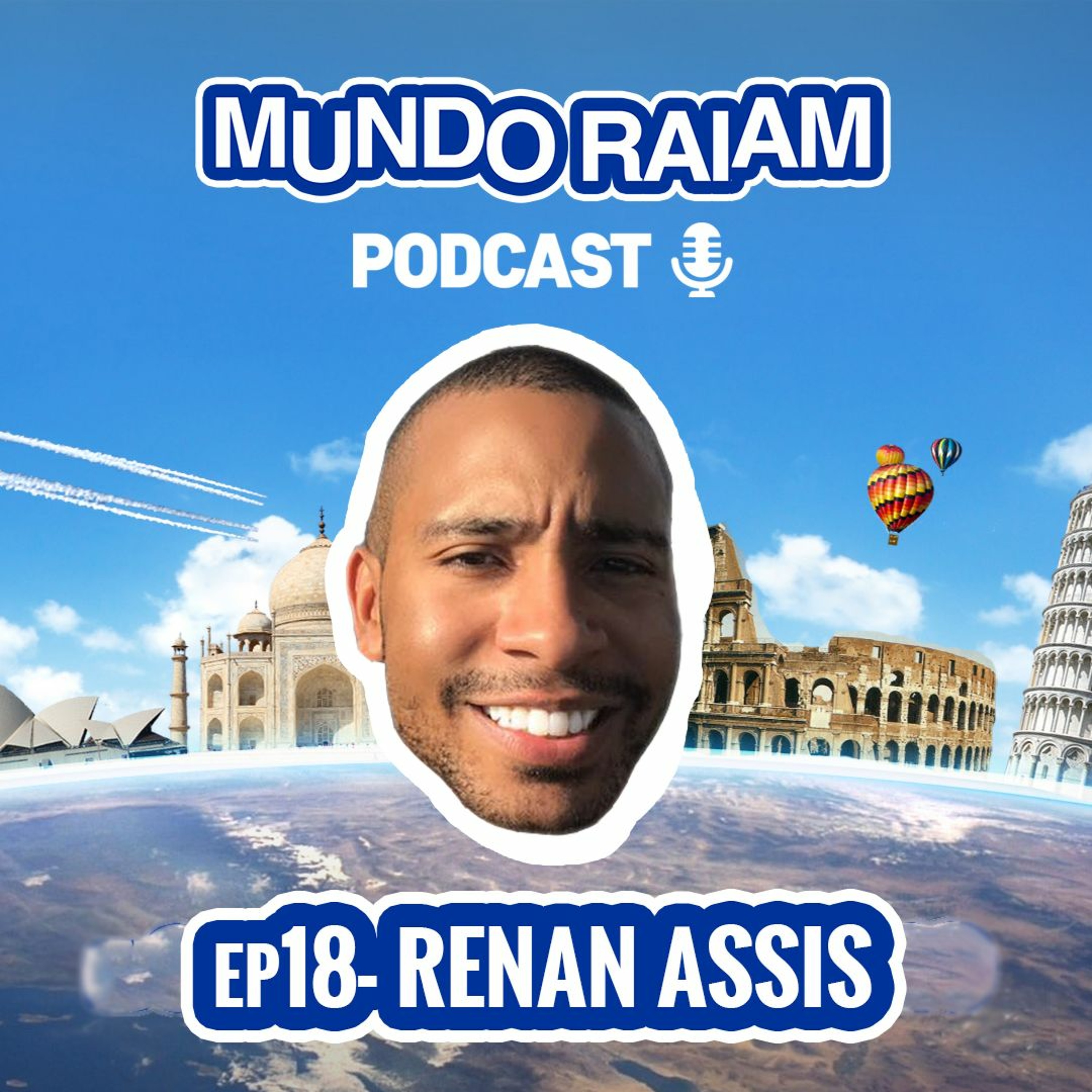 Ep18 Renan Assis (Sucateiro Internacional)