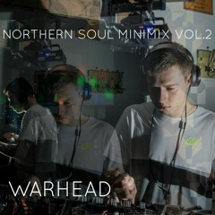NORTHERN SOUL MINIMIX VOL.2 BY WARHEAD - LIQUID X ROLLERS