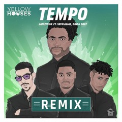 Jairzinho - Tempo Ft. Sevn Alias, BKO & Boef (YELLOWHOUSES REMIX)