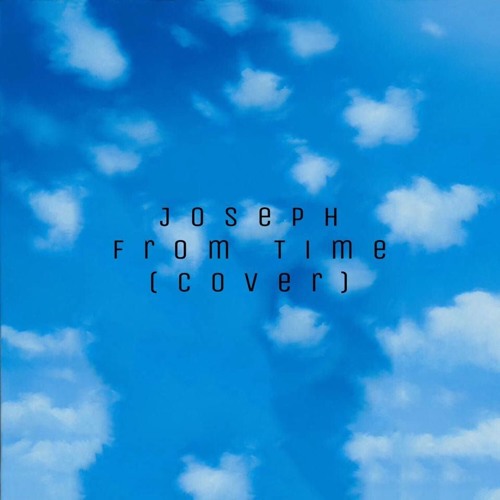 Joseph - From Time (cover)