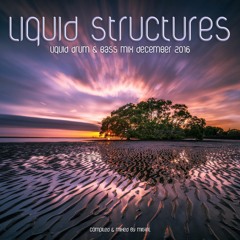 ❖ Liquid Drum & Bass Mix ❖ LIQUID STRUCTURES [set 18]