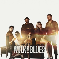 Milk´n Blues – Milk'n Blues