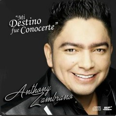 01-  Mi Destino Fue Conocerte - Athony zambrano -  3103353363  - descarga gratuita