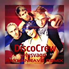 DiscoCrew - Husvagn (RaymanRave Remix)