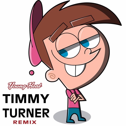 Stream Timmy Turner Remix by Young Heat | Listen online for free on  SoundCloud