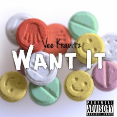 VeeCravitz - Want It [Prod. KayGW]