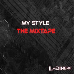 L - Dinero - My Style