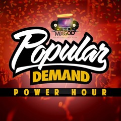 By Popular Demand Power Hour