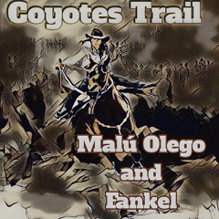 Coyotes Trail (Fankel & Saga)