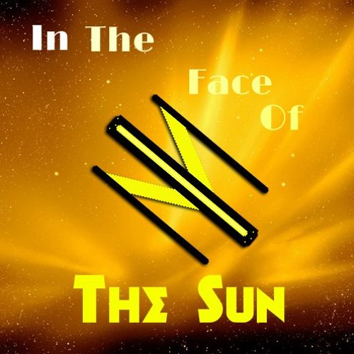 In The Face Of The Sun