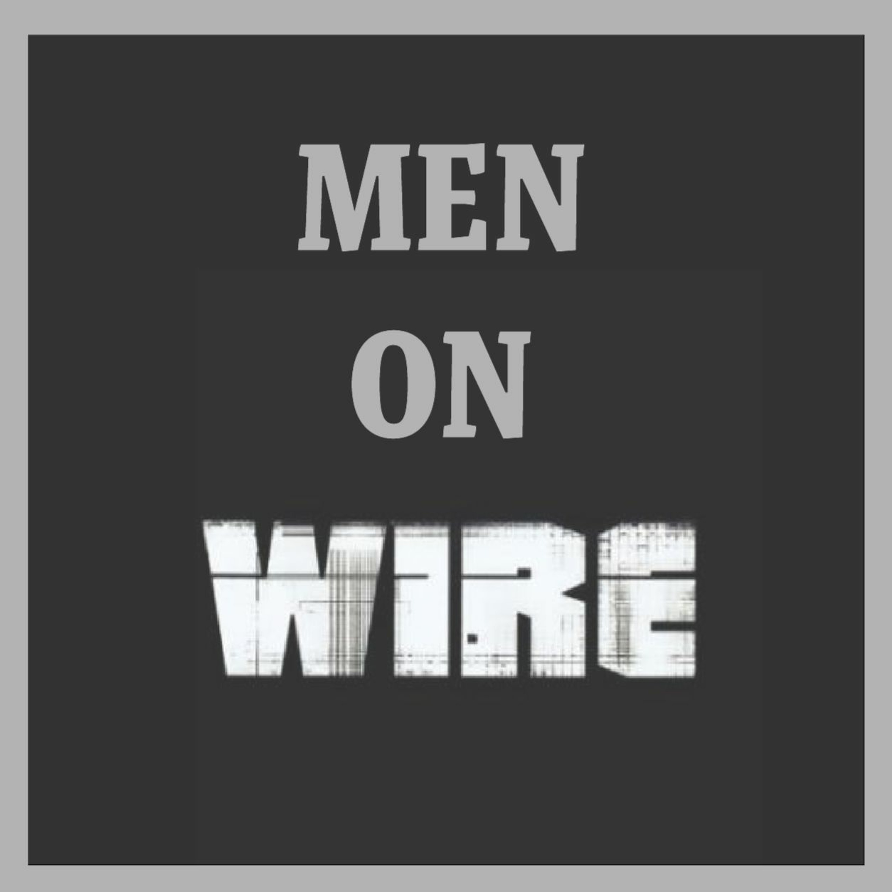 Men On Wire 02 - "The Detail"