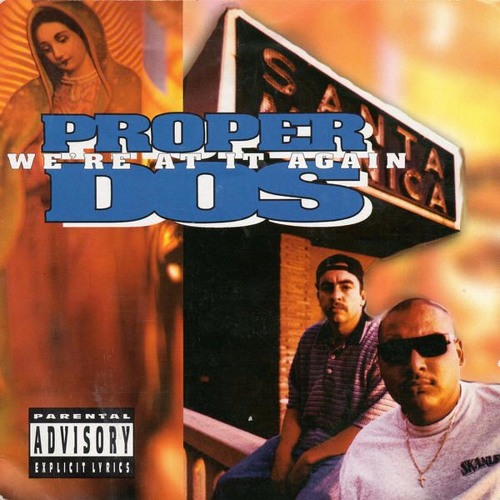 Proper Dos - Somethin' To Bump