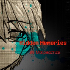 Hidden Memories (Come Undone v3)