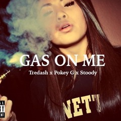 Gas On Me