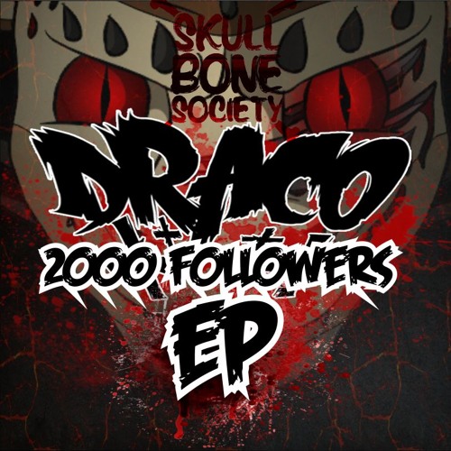 DRACO 2000 FOLLOWERS EP SHOWREAL [FREE 'CLICK ON BUY']